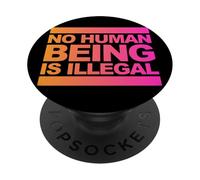 Ningún ser humano es ilegal - El original PopSockets PopGrip Adhesivo