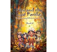 Nini and the Lost Panda: The Runaway Adventurous Crew (Book 4): Bear Stories For Kids