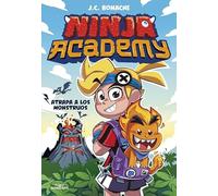 Ninja Academy 1 - Atrapa a los monstruos (Jóvenes lectores)