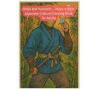 Ninja and Kunoichi - Ukiyo-e Style Japanese Culture Coloring Book for Adults