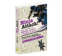 NINJA ATTACK!. Guía ilustrada de Samuráis, Asesinos y Forajidos de Japón (QUATERNI ILUSTRADOS)