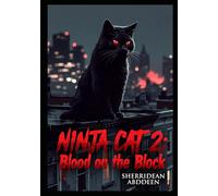 NINJA CAT 2: Blood on the Block