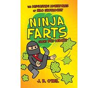 Ninja Farts: The Disgusting Adventures of Milo Snotrocket