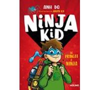 Ninja Kid 1: De Pringat A Ninja