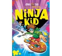 Ninja Kid 11 - ¡ninjas Artistas!