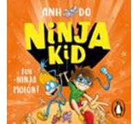 Ninja Kid 4 - ¡un Ninja Molón! (audiolibro)
