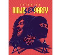 NINJA SEX PARTY 02: The Graphic Novel Part II (Becoming Ninja Sex Party)