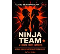 Ninja Team for Couples: Relationship Training Book 18 Challenges to Build Unbreakable Trust, Deeper Love & Loyalty