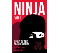 Ninja Vol.1: Spirit Of The Shadow Warrior