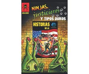 Ninjas, justicieros y tipos duros: Historias de la Cannon