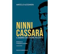 Ninni Cassarà. Il bambino che divenne poliziotto