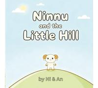 Ninnu and the Little Hill (The Adventures of Ninnu)