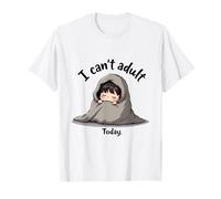 Niño acogedor de dibujos animados con la frase I Can't Adult Today Camiseta