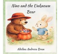 Nino and the Unknown Bear