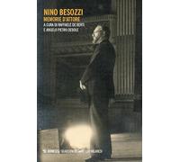 Nino Besozzi. Memorie d'attore (Quaderni degli attori milanesi)