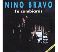 Nino Bravo - Tu Cambiaras