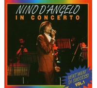Nino D'Angelo - In Concerto Vol.1