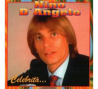 Nino D'Angelo - Nino D'Angelo Celebrità Nuovo Sigillato 8028980128622