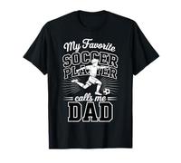 Niño Fútbol Papá Mi Jugador de fútbol Favorito me Llama papá Negro Camiseta