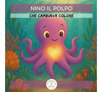Nino il Polpo: che cambiava colore