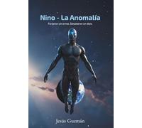 Nino: La Anomalía
