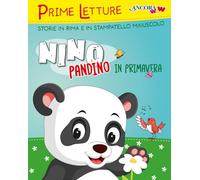 Nino Pandino in primavera. Ediz. a colori (ÀncoraWow)