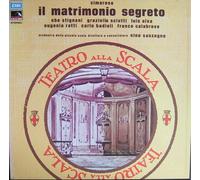 Nino Sanzogno & Orchestra della Piccola Scala Direttore e Concertatore / Ebe Stignani / Graziella Sciutti / Luis Alva / Eugenia Ratti / Carlo Badioli / Franco Calabrese - Cimarosa: Il Matrimonio Segreto (Gesamtaufnahme, italienisch) [Vinyl Schallplatte] [3 LP Box-Set]