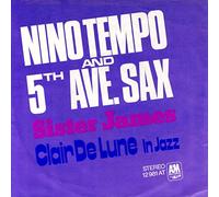 Nino Tempo & 5th Ave. Sax - Sister James / Clair De Lune (In Jazz)