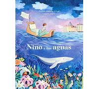Nino y Las Aguas (ALBUM ILUSTRADO)