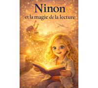 Ninon et la magie de la lecture
