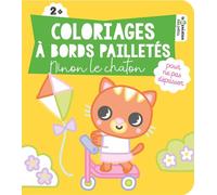 Ninon le chaton: Coloriages à bords pailletés