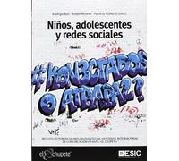Niños, adolescentes y redes sociales. ¿Conectados o atrapados? (Libros profesionales)