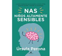 Niños altamente Sensibles (Padres y educadores)