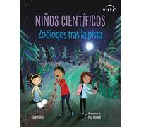 Niños Científicos: Zoólogos Tras La Pista