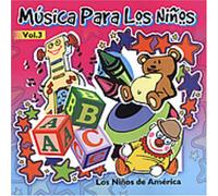 Ninos De America - Musica Para Los Ninos 3