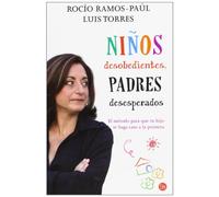 Niños desobedientes, padres desesperados (bolsillo) (FORMATO GRANDE)