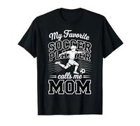 Niños Fútbol Mamá Jugador de fútbol Favorito Me Llama mamá Negro Camiseta