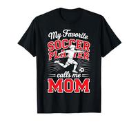 Niños Fútbol Mamá Mi Jugador de fútbol Favorito me Llama mamá Rojo Camiseta