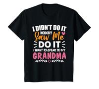 Niños Nadie me vio hacerlo Quiero hablar con mi abuela Camiseta