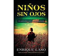 Niños Sin Ojos: Un aterrador caso para Ethan Bush: Volume 4