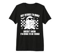Niños Solo Porque Estoy Despierto No Significa - No Listo Fantasma Camiseta Premium