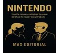Nintendo: How The Company Maintained Its Unique Identity As The Indust