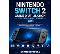 Nintendo Switch 2 Guide de l'utilisateur pour débutants et seniors 2026