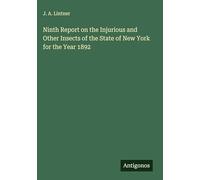 Ninth Report on the Injurious and Other Insects of the State of New York for the Year 1892
