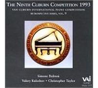 Ninth Van Cliburn Competition 1993 (Retrospective Series, vol. 9) (1999-11-30)