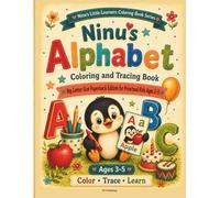 Ninu’s Alphabet Coloring and Tracing Book: Big Letter Size Paperback Edition for Preschool Kids Ages 3-5 (Ninu’s Little Learners Coloring Book Series)