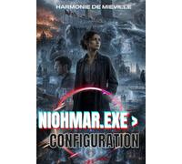 Niohmar.exe > configuration: Recueil de huit nouvelles - le siècle qui a fabriqué une machine