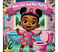 Niomi Lei and Her Potty (NIOMI LEI SERIES)
