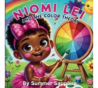 Niomi Lei and The Color Theory (NIOMI LEI SERIES)