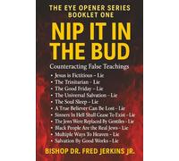 Nip It In The Bud: The Eye Opener Series Booklet One